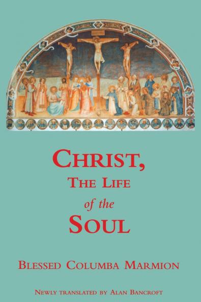Christ the Life of the Soul