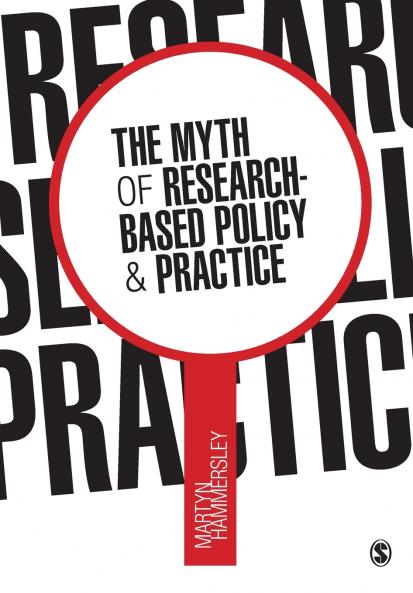 The Myth of Research-Based Policy and Practice