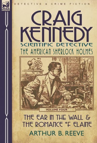 Craig Kennedy-Scientific Detective