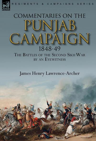 Commentaries on the Punjab Campaign 1848-49