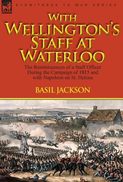 With Wellington's Staff at Waterloo