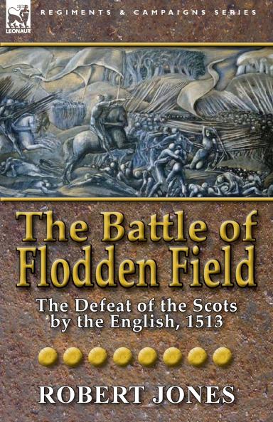 The Battle of Flodden Field