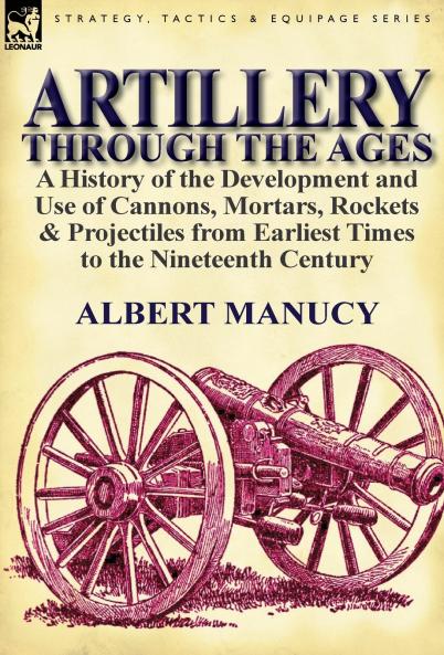 Artillery Through the Ages