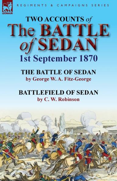 Two Accounts of the Battle of Sedan 1st September 1870