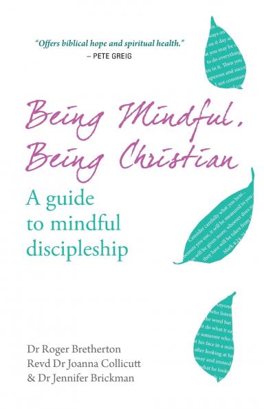 Being Mindful Being Christian