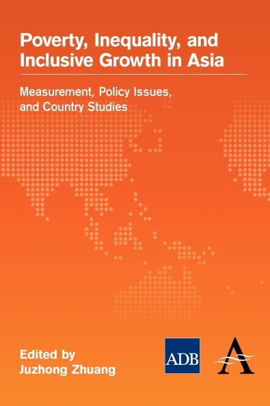 Poverty Inequality and Inclusive Growth in Asia