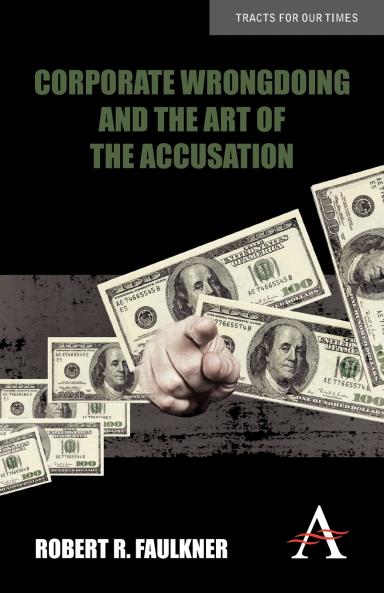 Corporate Wrongdoing and the Art of the Accusation