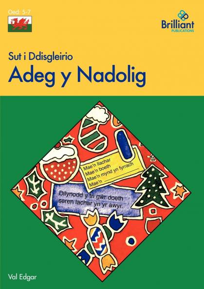 Sut I Ddisgleirio Adeg y Nadolig