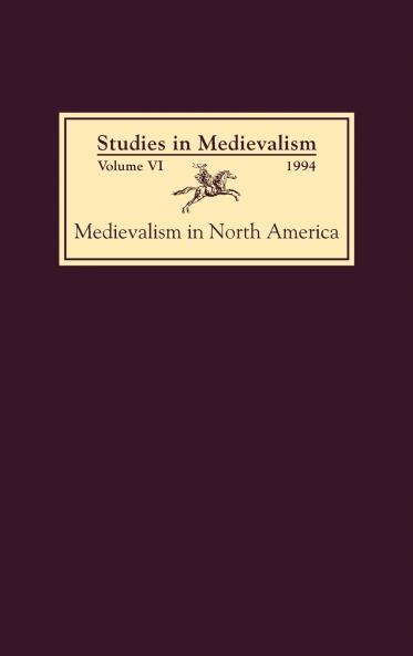 Studies in Medievalism VI