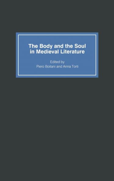 The Body and the Soul in Medieval Literature