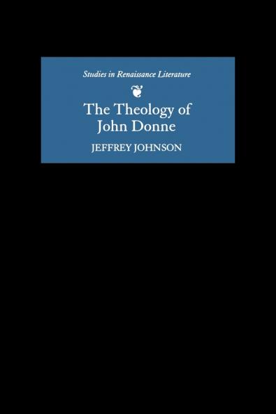 The Theology of John Donne