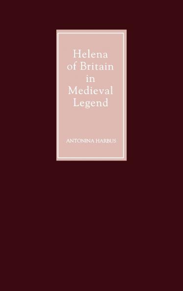 Helena of Britain in Medieval Legend