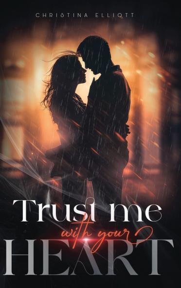 Trust Me With Your Heart