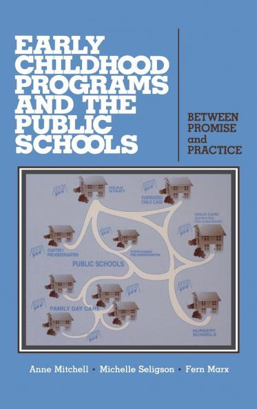 Early Childhood Programs and the Public Schools