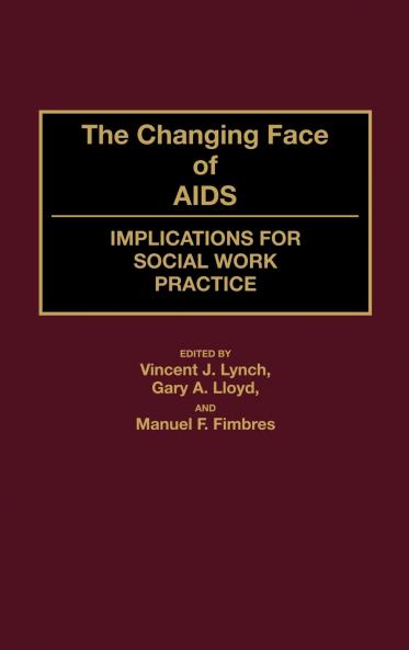 The Changing Face of AIDS