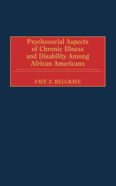 Psychosocial Aspects of Chronic Illness and Disability Among African Americans