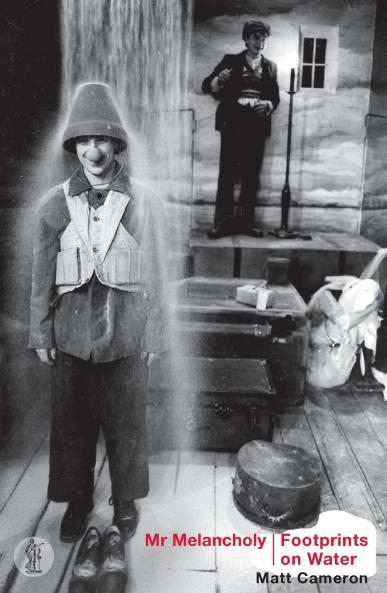 Mr Melancholy and Footprints on Water