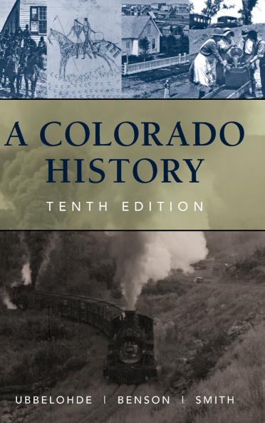 A Colorado History 10th Edition