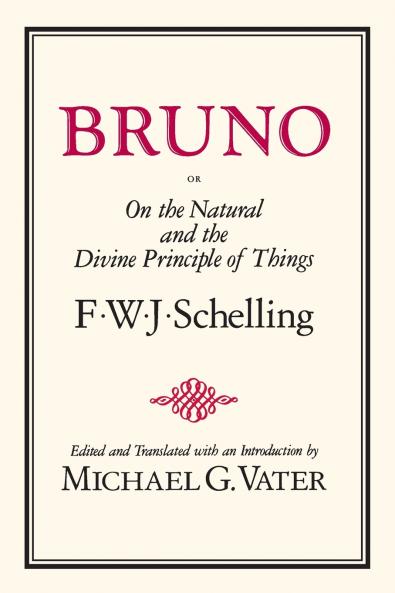 Bruno or On the Natural and Divine Principle of Things