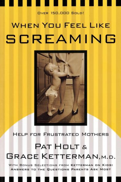 When You Feel Like Screaming