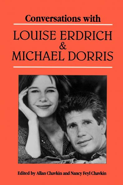 Conversations with Louise Erdrich and Michael Dorris