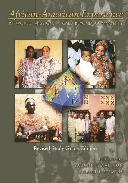 African-American Experience in World Mission (Revised Study Guide Edition)