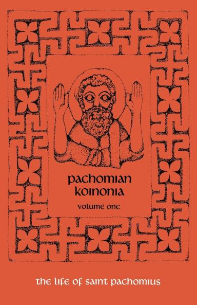 The Life of Saint Pachomius and His Disciples