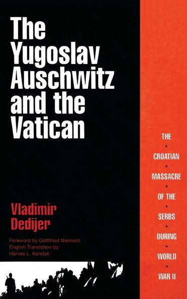 The Yugoslav Auschwitz and the Vatican