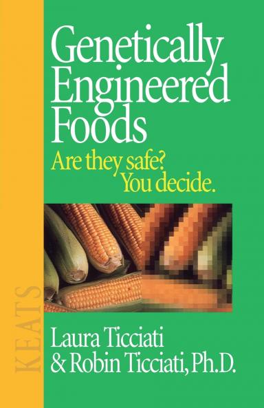 Genetically Engineered Foods
