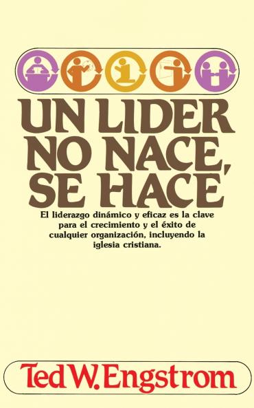 Un Lider No Nace Se Hace