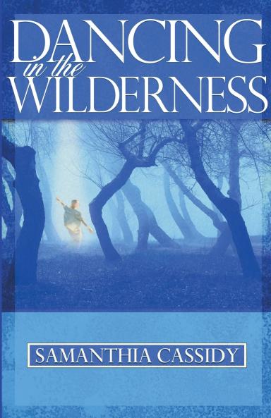 Dancing in the Wilderness