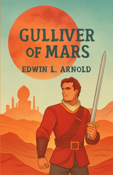 Gulliver Of Mars(Illustrated)