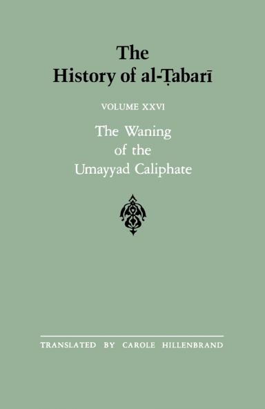 The History of al-Ṭabarī Vol. 26
