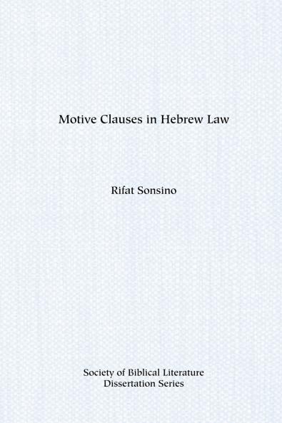 Motive Clauses in Hebrew Law
