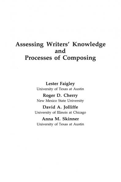 Assessing Writers' Knowledge and Processes of Composing