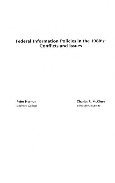 Federal Information Policies in the 1980's