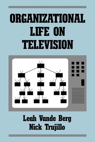 Organizational Life on Television