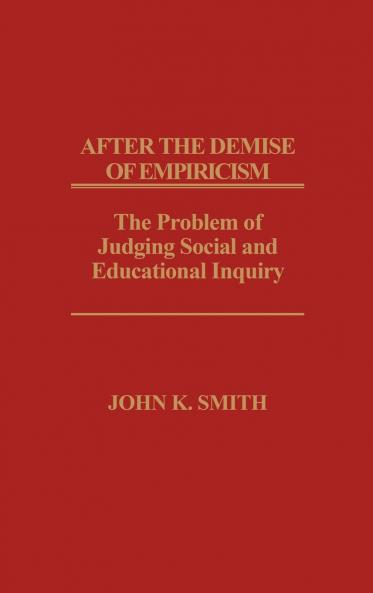 After the Demise of Empiricism