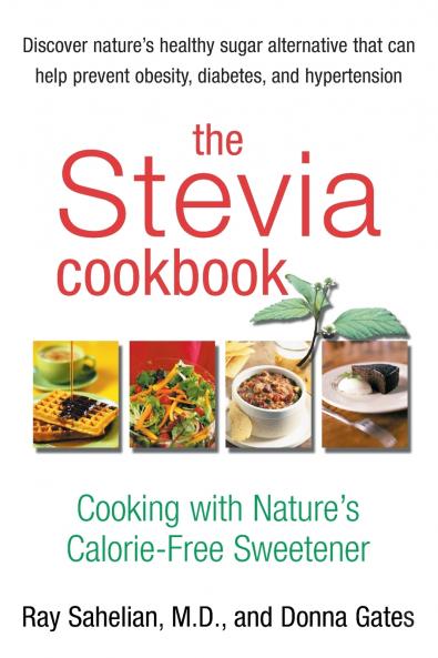 The Stevia Cookbook