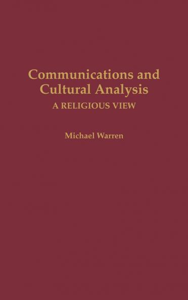Communications and Cultural Analysis
