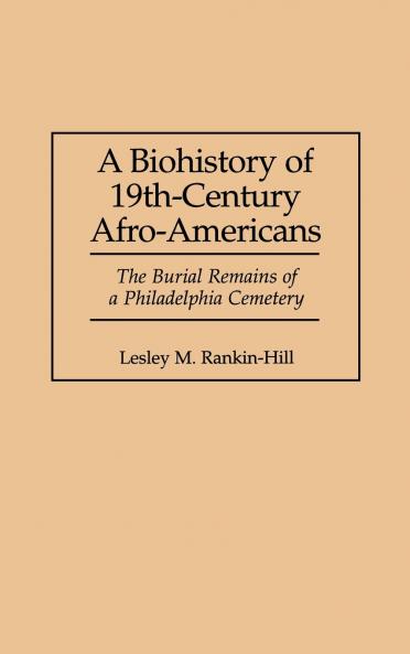 A Biohistory of 19th-Century Afro-Americans