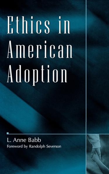 Ethics in American Adoption