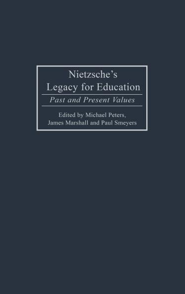 Nietzsche's Legacy for Education