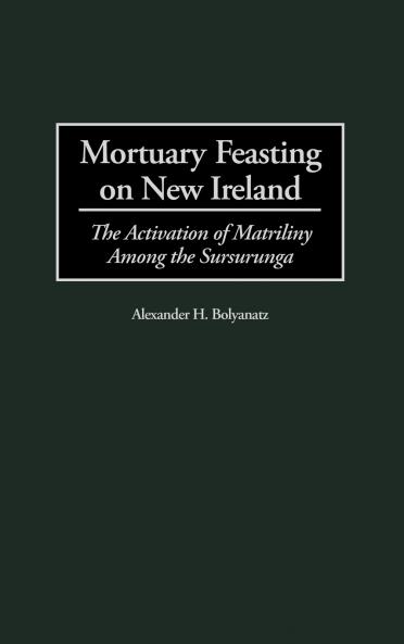 Mortuary Feasting on New Ireland