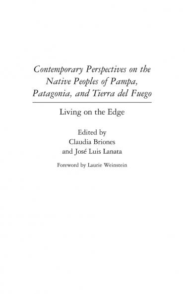 Contemporary Perspectives on the Native Peoples of Pampa Patagonia and Tierra del Fuego