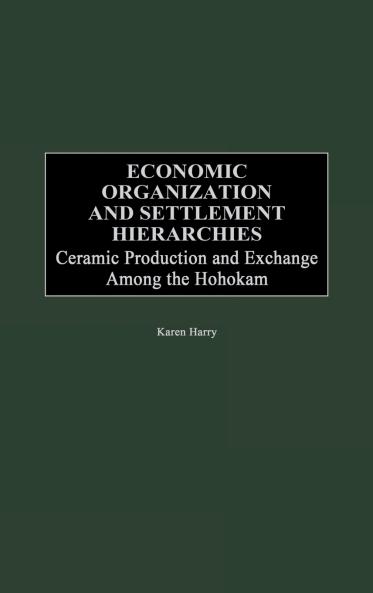 Economic Organization and Settlement Hierarchies