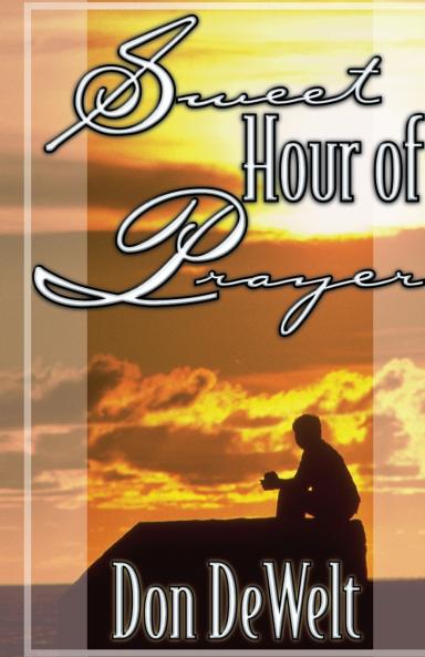 Sweet Hour of Prayer