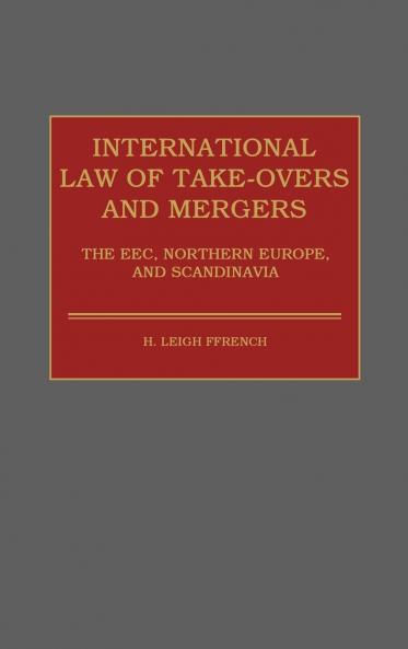 International Law of Take-Overs and Mergers
