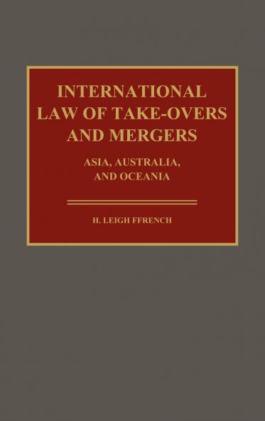 International Law of Take-Overs and Mergers