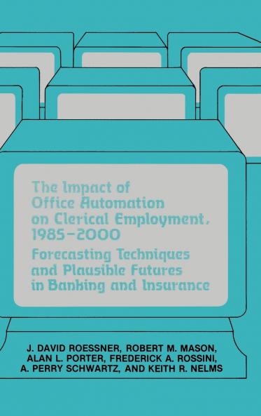 The Impact of Office Automation on Clerical Employment 1985-2000